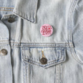 Badge Rond 2,50 Cm Soyez miennes (En situation)
