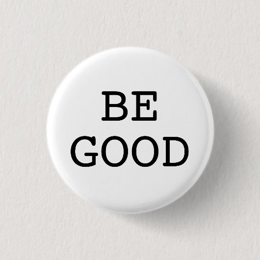 BADGE ROND 2,50 CM SOYEZ SAGE (Devant)