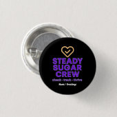 Badge Rond 2,50 Cm Steady Sugar Crew Empowering Wellness and Balance (Devant & derrière)