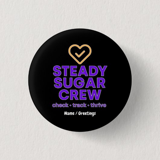 Badge Rond 2,50 Cm Steady Sugar Crew Empowering Wellness and Balance (Devant)