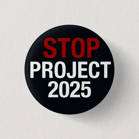Badge Rond 2,50 Cm STOP Project 2025 Save DEMOCRACY, VOTE DEMOCRATIC (Devant)