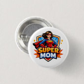 Badge Rond 2,50 Cm Super Maman (Devant & derrière)
