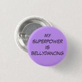 Badge Rond 2,50 Cm Super puissance: bellydaning (Devant & derrière)