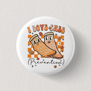 Badge Rond 2,50 Cm Super Retro I Love Fall Prevention Drôle