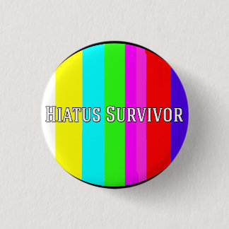 Badge Rond 2,50 Cm Survivant de hiatus