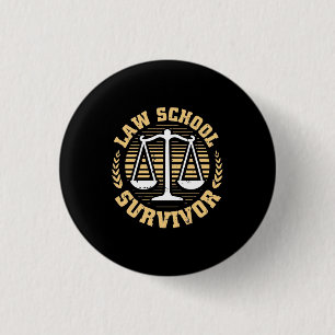 Badge Rond 2,50 Cm Survivant de l'école de droit