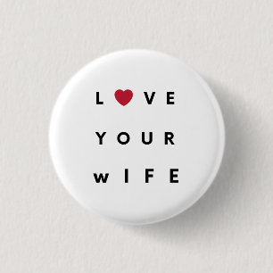 Badge Rond 2,50 Cm T-Shirt Aimez Votre Femme