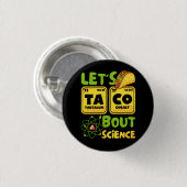 Badge Rond 2,50 Cm Taco 'Bout Science Funky Science Element Peri (Devant & derrière)