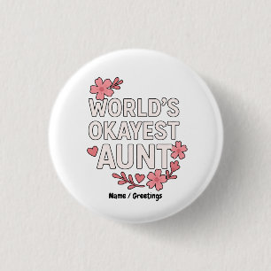 Badge Rond 2,50 Cm Tante Moyennement Exceptionnelle Cadeau Drôle pour