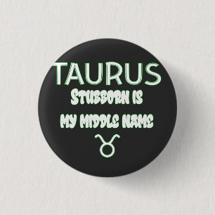 Badge Rond 2,50 Cm Taurus têtu