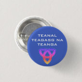 Badge Rond 2,50 Cm Teanal Teagasg na Teanga Button (Devant & derrière)