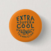 Badge Rond 2,50 Cm Technicien en pharmacie super Cool (Devant)