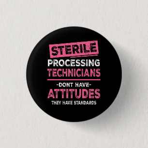 Badge Rond 2,50 Cm Techniciens de traitement stérile Les techniciens 