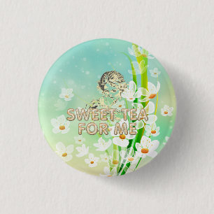 Badge Rond 2,50 Cm TEE Thé sucré pour moi Mesdames T-Shirts