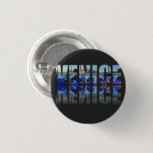 Badge Rond 2,50 Cm Texte de Venise avec réflexion (Devant & derrière)