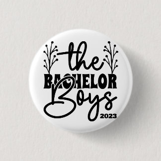 Badge Rond 2,50 Cm 'The Bachelor Boys', Fête, Personnalisable, Stag D