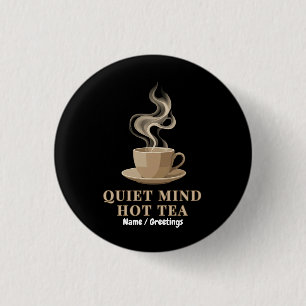 Badge Rond 2,50 Cm Thé Chaud Esprit Calme Minimaliste Esthétique Prem