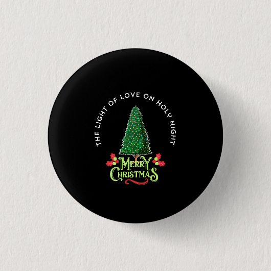 BADGE ROND 2,50 CM THE LIGHT OF LOVE ON HOLY NIGHT, (Devant)