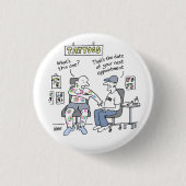 Badge Rond 2,50 Cm Thème Tattoos Drôle Tattooïste (Devant)