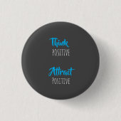 Badge Rond 2,50 Cm Think Attract Round Button (Devant)