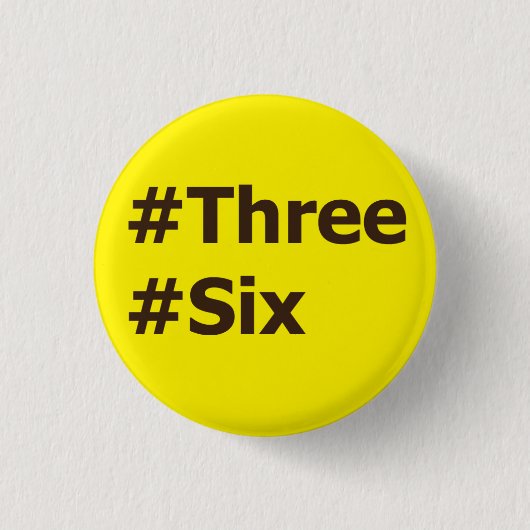 Badge Rond 2,50 Cm #Three, #Six (Devant)