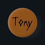 Badge Rond 2,50 Cm Tony de la police noire orpheline<br><div class="desc">Tony est un personnage de la télé show orphanblack.distressed font</div>