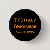 Badge Rond 2,50 Cm Totalement Arkansas 2024 Solar Eclipse (Devant)