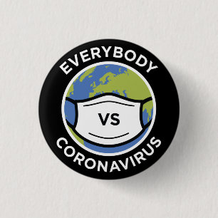 Badge Rond 2,50 Cm Tout le monde VS Coronavirus