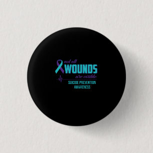 Badge Rond 2,50 Cm Toutes les blessures ne sont pas visibles Prévent