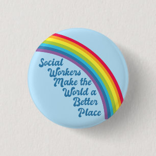 Badge Rond 2,50 Cm Travail social inspirant Arc-en-ciel