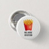 Badge Rond 2,50 Cm Travaillera pour Bitcoin (Devant & derrière)