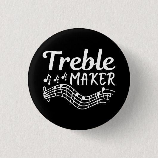 Badge Rond 2,50 Cm Tréble Maker Funny Musicien (Devant)