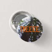 BADGE ROND 2,50 CM TREEEE. (Devant & derrière)