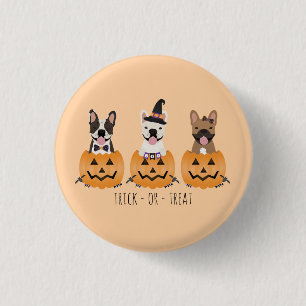 Badge Rond 2,50 Cm Trick Ou Treat French Buldogs Citrouille
