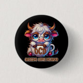 Badge Rond 2,50 Cm Trouble de dépendance au café obsessionnel (Devant)