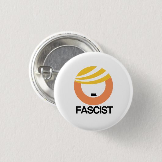 Badge Rond 2,50 Cm Trump est un fasciste (Devant & derrière)