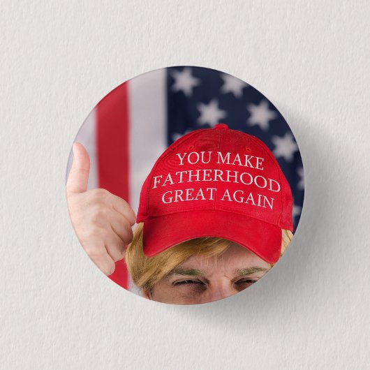 Badge Rond 2,50 Cm Trump et la paternité (Devant)