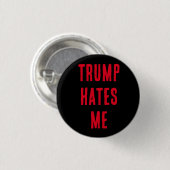 BADGE ROND 2,50 CM TRUMP ME DÉTESTE ! (Devant & derrière)