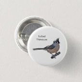 Badge Rond 2,50 Cm Tufted Titmouse (Devant & derrière)