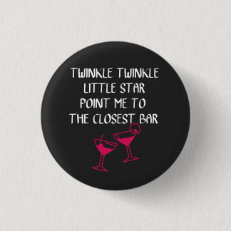 Badge Rond 2,50 Cm Twinkle Twinkle Little star - citations amusantes