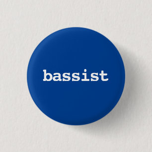 Badge Rond 2,50 Cm typographie de bassiste Bouton