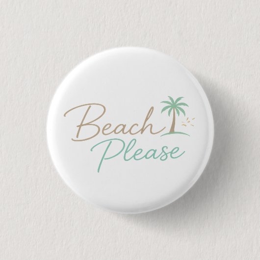 Badge Rond 2,50 Cm Typographie de script pastel Beach Please (Devant)