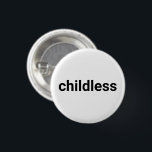 Badge Rond 2,50 Cm Typographie minimaliste sans enfant drôle noir bla<br><div class="desc">typographie minimaliste sans enfant drôle bouton cool. Texte noir entièrement personnalisable sur arrière - plan blanc.</div>