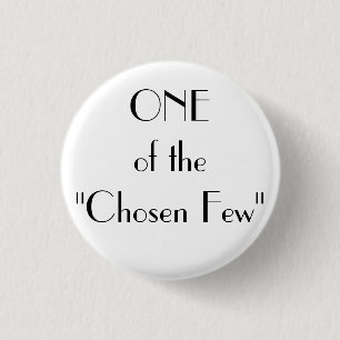 Badge Rond 2,50 Cm UN de " choisi peu "