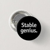 Badge Rond 2,50 Cm Un génie stable. (Devant & derrière)