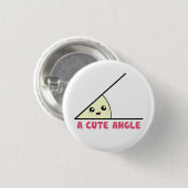 Badge Rond 2,50 Cm Un joli angle aigu (Devant & derrière)