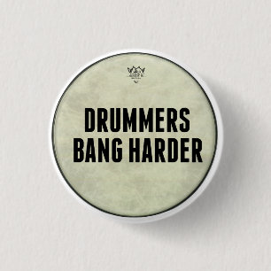 Badge Rond 2,50 Cm Un Pin plus dur de coup drôle de batteurs boutonn
