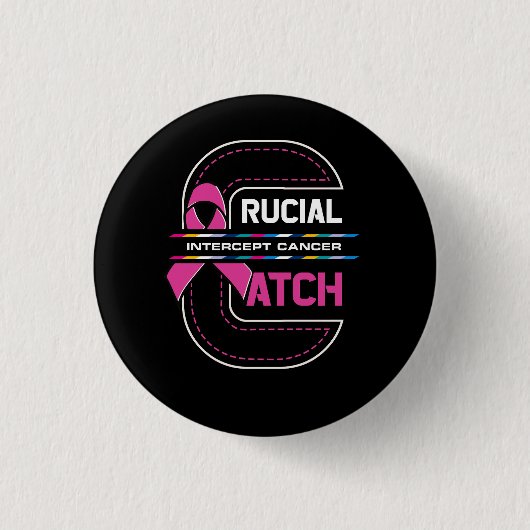 Badge Rond 2,50 Cm Un point crucial Intercept du cancer Cancer du sei (Devant)