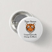 Badge Rond 2,50 Cm Unapologetically soeurs de tigre (Devant & derrière)
