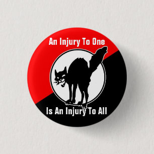Badge Rond 2,50 Cm une blessure à une est une blessure à tout le